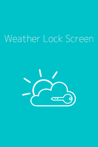 Weather Lock Screen 天気ロック画面表示