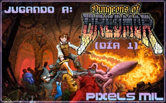 Jugando a Dredmor Jugando a Dredmor