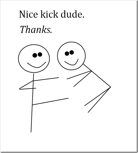 nice kick dude