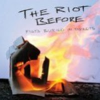 The Riot Before | 2005-2007 | CD