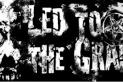 Led to the Grave