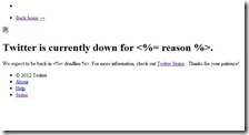 Twitter is currently down for <%= reason %>