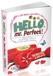 Hello, Mr. Perfect By Waniey Zakaria