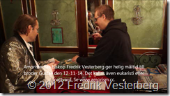 Amoristernas biskop Fredrik vesterberg ger eukaristi till Gustav H den 121114. Ögonblicksbild 1 (2012-11-24 10-14)