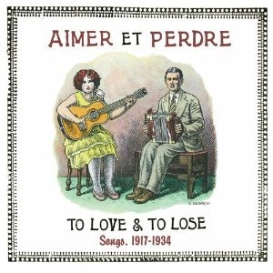 Aimer et Perdre - To Love & To Lose Songs