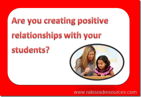 Are you creating positive relationships with your students?  Professional Development Sunday at Raki's Rad Resources