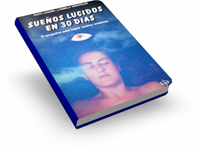 SUEÑOS LÚCIDOS EN 30 DÍAS, Keith Harary & Pamela Weintraub [ Libro ] – El programa más efectivo para lograr sueños creativos