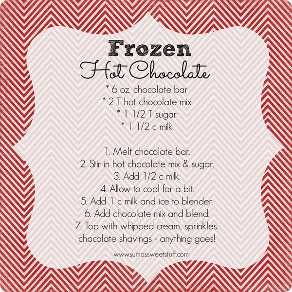 Frozen Hot Chocolate by SumosSweetStuff.com