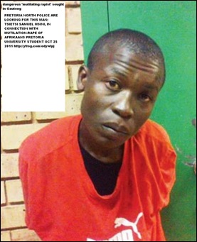 AFRIKAANS STUDENT WHO WAS TORTURED AND RAPED PLICE LOOKING FOR TSIETSI SAMUEL MZIZA
