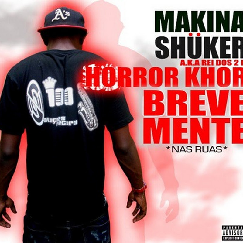 Makina Shuker-Furia ao Mundo Feat Pessimista Mc [Download Track]