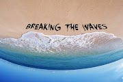Breaking The Waves
