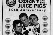 Corky And The Juice Pigs
