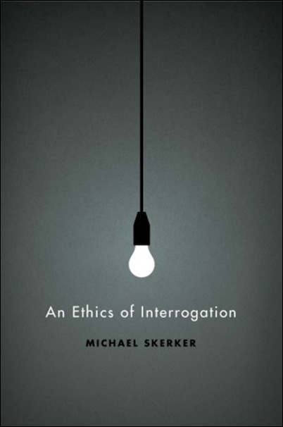 an_ethics_of_interrogation.large