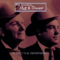 The Essential Flatt & Scruggs: 'Tis Sweet To Be Remembered