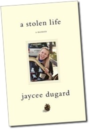 A stolen life by Jaycee Dugard