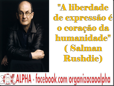 Liberdade de  Expressão ALPHA  Salman Rushdie