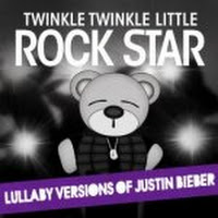 Lullaby Versions of Justin Bieber