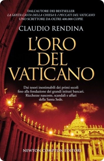 l'oro del vaticano claudio rendina libro l'oro del vaticano claudio rendina libro