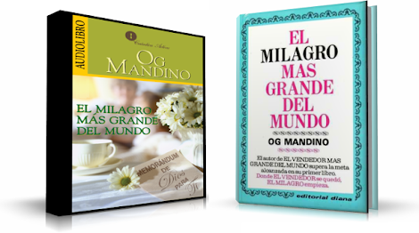 EL MILAGRO MAS GRANDE DEL MUNDO, Og Mandino [ Audiolibro + Libro ] – Descubre el milagro más grande del mundo que ha cambiado la vida de miles de personas
