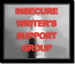 Insecure Writers Support Group