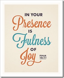 Presence fulness Joy with God