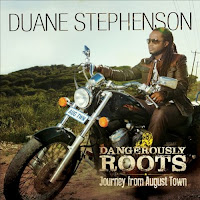 Dangerously Roots: Journey from August Town