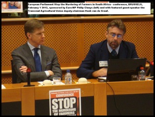 farm murder genocide complaint conference EuroMP Philip Claeys left and Transvaal AgriUnion Henk van de Graaf right FEB2 2012