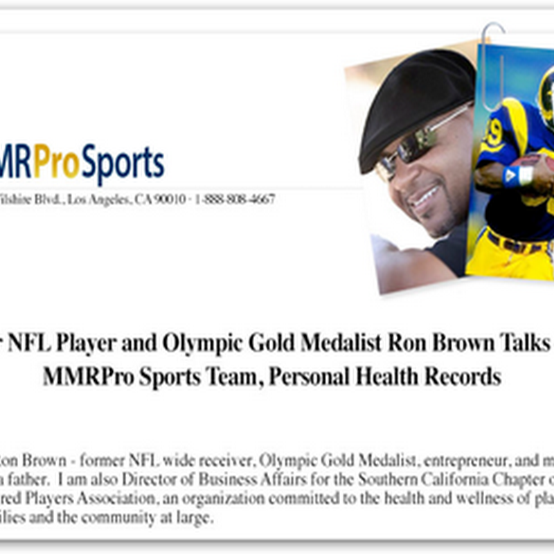 MMRGlobal Creates A Team of Former NFL Celebrities to Educate Consumers on the Benefits of Personal Health Records–Free Trial Offer For Those Signing Up With a Team Member At MyMedicalRecord.com