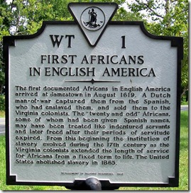 First Africans In English America - Marker WT-1