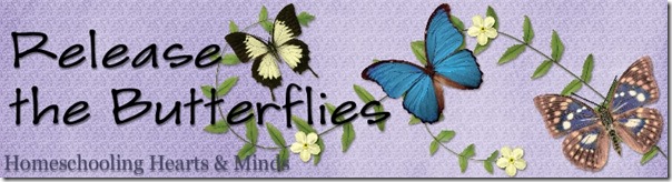 Release the Butterflies, free our kids from their cocoons @Homeschooling Hearts & Minds 