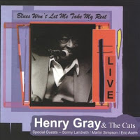 The Henry Gray/Bob Corritore Sessions, Vol. 1: Blues Won't Let Me Take My Rest