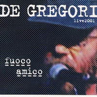 Fuoco Amico: Live 2001