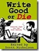 write-good-or-die