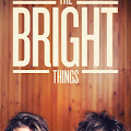 The Bright Things