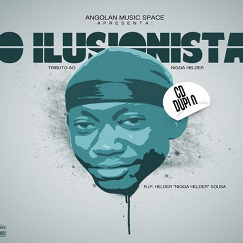 Angolan Music Space - Mixtape “O Ilusionista” (Tributo Ao Nigga Hélder) [Download Gratuito]