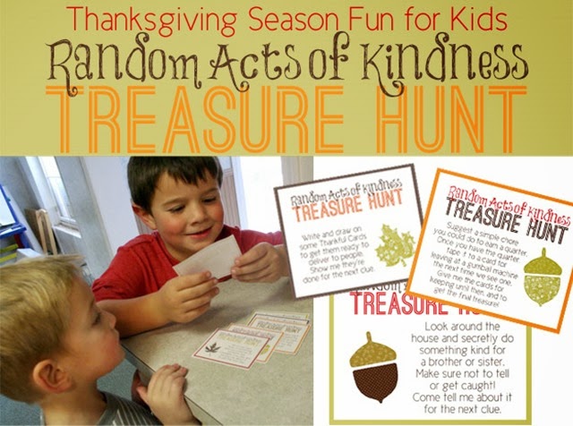 Random Acts of Kindness Treasure Hunt- aThanksgiving twist on a kids favorite!