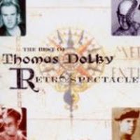 The Best Of Thomas Dolby: Retrospectacle