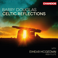 Barry Douglas: Celtic Reflections