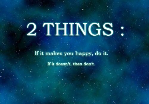 [do-it-happy-life-quotes-thing-Favim.com-428799%255B40%255D.jpg]
