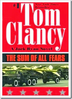 The Sum of All Fears by Tom Clancy The Sum of All Fears by Tom Clancy