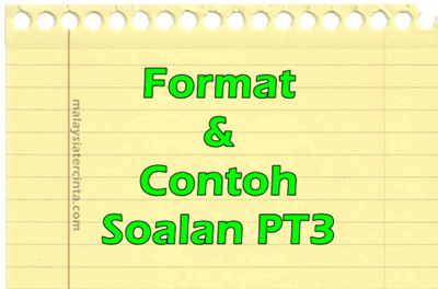 format dan contoh soalan PT3