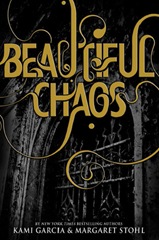 Beautiful Chaos by Kami Garcia, Margaret Stohl