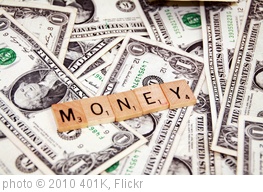 'Money' photo (c) 2010, 401K - license: http://creativecommons.org/licenses/by-sa/2.0/