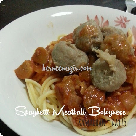 DDHN | Ramadhan ~ Day 15 Spaghetti Meatball Bolognese