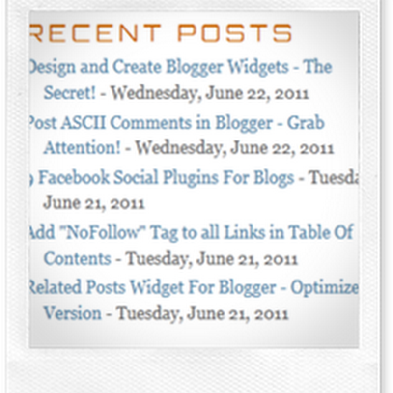 Recent Posts Widget By Blogger