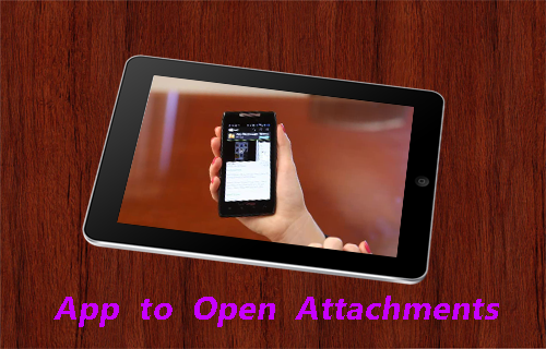 App to Open Attachments