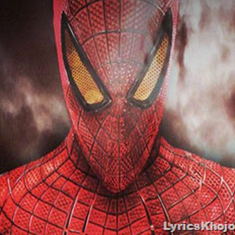 Main Hoon Lyrics The Amazing Spider-Man