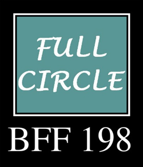 BFF 198 - FULL CIRCLE