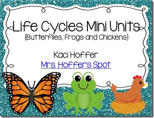 Life Cycles Mini Units