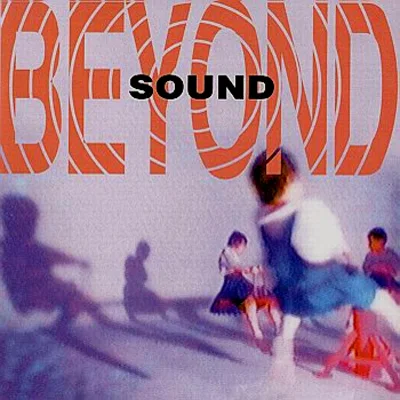 beyond sound.jpg